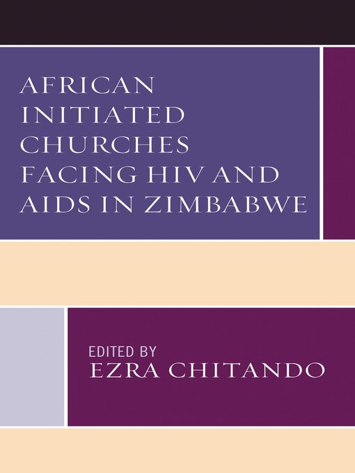 Title details for African Initiated Churches Facing HIV and AIDS in Zimbabwe by Ezra Chitando - Available
